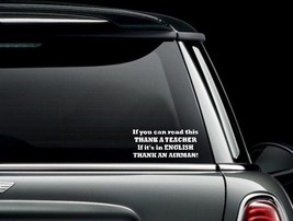 If You Can Read This Thank an Airman Vinyl Car Window Decal Sticker US Seller - £5.26 GBP+