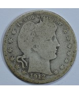 1912 S Barber circulated silver quarter - $14.00
