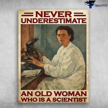 Gift For Scientist Female Scientist Never Underestimate A Old Woman Who Is A Sci - £12.86 GBP