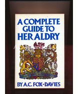 A Complete Guide To Heraldry A.C. Fox-Davies - £5.33 GBP