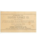 Dighton Furnace Carpenter stoves antique vintage business trade card Vic... - $265.99 MXN