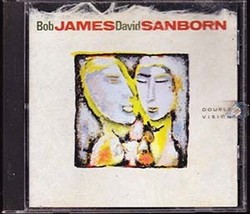 Double Vision by Bob James &amp; David Sanborn (Music cd) - £6.75 GBP