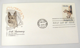 Seeing Eye Dog School FDC Farnam Cachet 1st Day Issue Seeing For Me 1979... - £1.57 GBP
