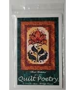 Quilt Poetry Floral Meditation Wall Hanging Quilt Pattern 27&quot;x 40&quot; - £7.77 GBP