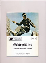 Gebirgsjager German Mountain Troops Wehrmacht Illustrated No. 5 - £10.78 GBP