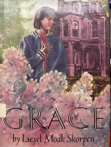 Grace by Liesel M. Skorpen 1984 Hardcover - £3.55 GBP