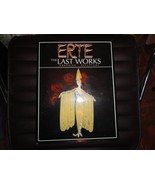 Erte : The Last Works - Graphics and Sculpture by Eric Estorick (1992,... - $193.05