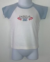 Infant Baseball Shirt - Size 12-18 mo. - If You Think I&#39;m Cute See My Dad - £5.59 GBP