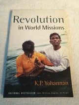 Revolution in World Missions by K. P. Yohannan (Trade Paperback) - £0.78 GBP