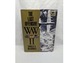 The Last Offensive WWII Charles B Macdonald Hardcover Book - £31.57 GBP
