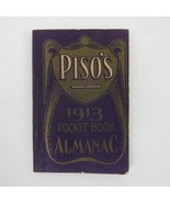 Piso&#39;s 1913 Pocket Book Almanac Piso&#39;s Remedy Quack Medicine Advertising... - £7.98 GBP