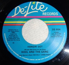 Kool &amp; The Gang 45 RPM Record - Hangin&#39; Out / Got You Into My Life C2 - £3.12 GBP