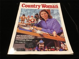 Country Woman Magazine Nov/Dec 2000 Handcrafted Nutcrackers - £7.90 GBP