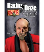Radio Daze: My Personal Journey through Life and the Radio Industry [Pap... - £20.09 GBP