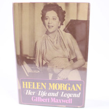 Helen Morgan Her Life And Legend By Gilbert Maxwell Hardback Book w/DJ Very Good - £22.98 GBP