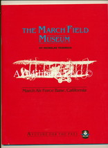 The March Field Museum March Air Force Base, California  Nicholas Veronico - £10.87 GBP