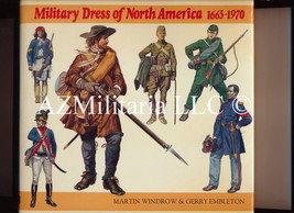 Military Dress Of North America 1665-1970 Martin Windrow &amp; Gerry Embleton - £10.81 GBP