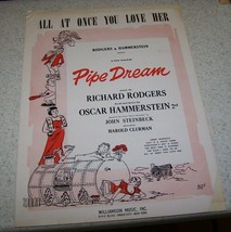 Vintage Sheet Music - All At Once You Love Her - Pipe Dream - 1955 - Vguc! - £5.57 GBP