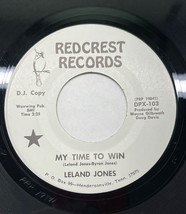 Leland Jones My Time to Win / Doing Their Thing 45 Country Bluegrass Pro... - £8.53 GBP