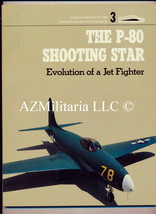 The P-80 Shooting Star Evolution of a Jet Fighter E. T. Wooldridge, Jr. - £6.08 GBP