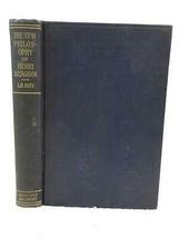 Edouard Le Roy The New Philosophy Of Henri Bergson 1913 Henry Holt, Ny First Ed. - £132.00 GBP