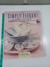Simply elegant food &amp; Wine cookbook 1995 hardback - £6.21 GBP