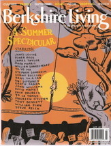Berkshire Living  Magazine July 2005 A Summer Spectacular - $5.00