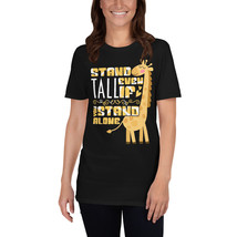 stand tall even if you stand alone fun giraffe gift - $19.99