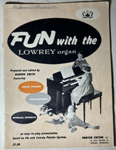 Fun With The Lowrey Organ Vintage 1958 Organ Song Book - £11.19 GBP
