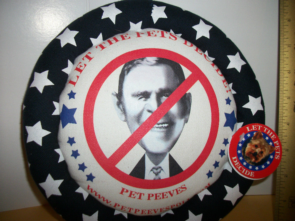Pet Gift Peeves Dog Toy George W. Bush Political Humor President Poll Frisbee Item image 2