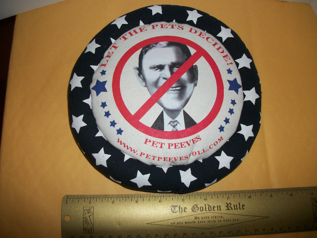 Pet Gift Peeves Dog Toy George W. Bush Political Humor President Poll Frisbee Item image 6