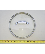 23RR94 GLASS SAUCEPAN LID, FOR 8-5/8&quot; ID PAN, GOOD CONDITION - $7.64