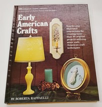 Early American Crafts by Raffaelli, Roberta - Vintage 70s Book - £14.95 GBP