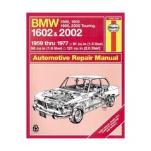 Bmw Automotive Repair Manual: Bmw 1500/1502/1600/1602/2000 Touring/2002 : 1959 T - £31.12 GBP