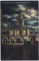 Postcard Fayetteville North Carolina Ye Old Market House At Night - $4.94