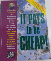 Jerry Bakers It Pays to Be Cheap!: 1,973 of the Niftiest, Swiftiest, and... - $5.94