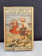 Bunny Brown And His Sister Sue And Their Shetland Pony Laura Lee Hope 1918 HCDJ - £22.20 GBP