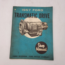 1957 Ford Transmatic Drive Shop Manual Original - $8.99