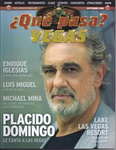 Placido Domingo  Que Pasa? Vegas Magazine  2008 En Espanol - $5.95