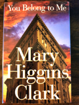 You Belong to Me - Hardcover By Clark, Mary Higgins - £3.19 GBP