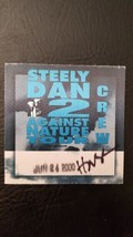 Steely Dan - 2 Against Tour Rosemont, Illinois Original Cloth Backstage Pass - £11.01 GBP