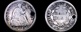 1853-P Seated Liberty Silver Half Dime - Holed - Arrows - £27.96 GBP