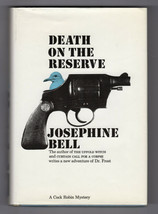 Josephine Bell Death On The Reserve First Edition Hardcover Dj Mystery Doctor - £9.14 GBP