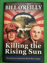Killing The Rising Sun By Bill O&#39;reilly - Hardcover - First Edition - $15.95
