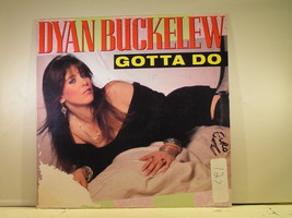 Dyan Buckelew - Gotta Do vinyl - £7.43 GBP