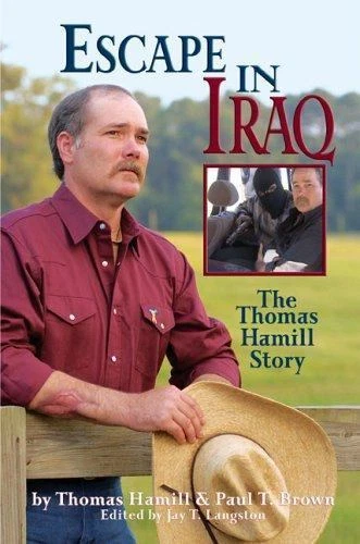 &quot;Escape in Iraq: The Thomas Hamill Story&quot; by Thomas Hamill &amp; Paul T. Brown - $110.61 MXN
