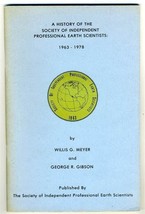 History of the Society of Independent Professional Earth Scientists 1963-1978  - $29.67