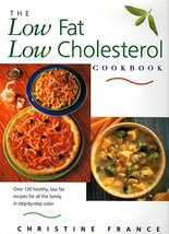 The Low-Fat, Low-Cholesterol Cookbook France, Christine - $6.26