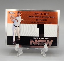 2007 Topps Chrome &quot;GENERATION NOW&quot; Nick Markakis Orioles 1st 3-Hit Game GN350 - £1.53 GBP