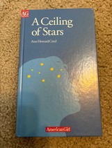 A Ceiling of Stars American Girl Book by Ann Howard Creel AG Fiction  Hardback - £9.60 GBP